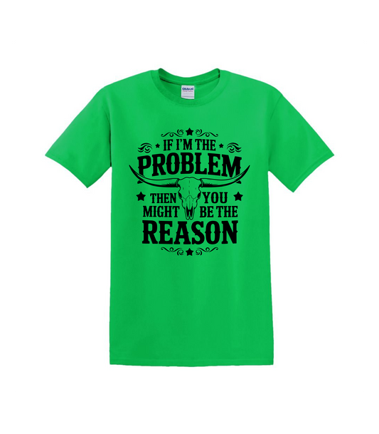 If I'm the problem